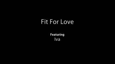 Iva - Fit For Love - hotmovs.com