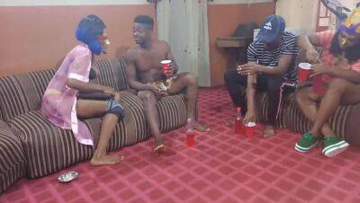 I AND MY GIRL INVITED MY NEIGHBOR TO HOUSE PARTY AND FUCK THEM (multiple angles) - xxxfiles.com - Nigeria